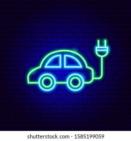 Electro Car Neon Sign. Vector Illustration of Ecology Promotion.