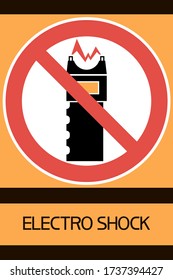 Electro shock & Disabling devices.  
Round sign, flat, red, black and yellow colors,textual information.