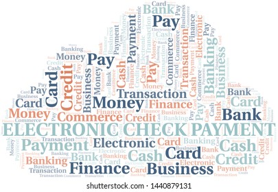 Electronic Check Payment word cloud. Vector made with text only.