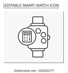  Electronic device line icon. Calculation service. Counting in electronic watch accessory.Smartwatch concept. Isolated vector illustration. Editable stroke
