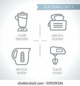Electronic device outline modern icon vector set with White Background, multi blender,electric toaster, electric kettle, hand mixer