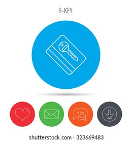 Electronic key icon. Hotel room card sign. Unlock chip symbol. Mail, download and speech bubble buttons. Like symbol. Vector