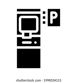 electronic machine for buy ticket of parking glyph icon vector. electronic machine for buy ticket of parking sign. isolated contour symbol black illustration