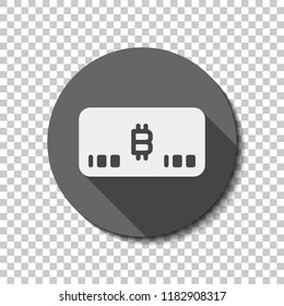 Electronic money icon. Bitcoin card. flat icon, long shadow, circle, transparent grid. Badge or sticker style