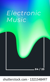 Electronic music poster. Music festival.   Liquid background. Vector illustration.