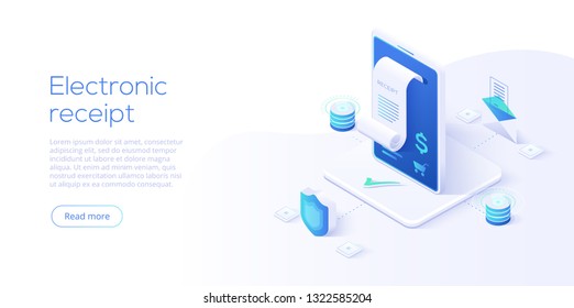 Electronic receipt or invoice in isometric vector illustration. Digital bill for mobile internet banking concept. Online transaction via smartphone. Website or webpage layout template. 