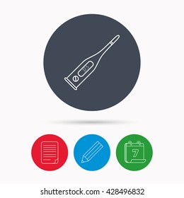 Electronic thermometer icon. Measurement tool sign. Temperature control symbol. Calendar, pencil or edit and document file signs. Vector