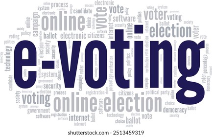 Electronic Voting, e-voting word cloud conceptual design isolated on white background.