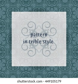 An elegance cold green seamless pattern with a tribal & tattoo style-inspired ornament