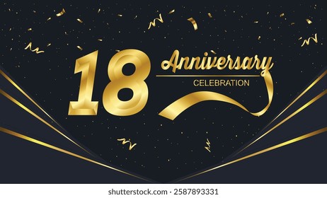 Elegant 18th anniversary celebration design with gold numbers, confetti, and ribbons on a black background. Festive and premium feel for a special occasion.