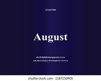 Elegant alphabet letters font and number. Typography uppercase and lowercase urban style fonts for technology. August month