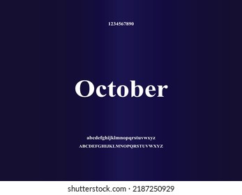 Elegant alphabet letters font and number. Typography uppercase and lowercase urban style fonts for technology. October month