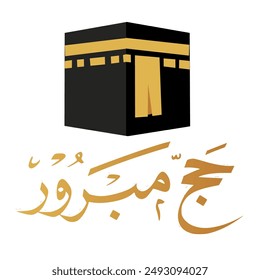 Elegante caligrafía árabe con la Kaaba y Hajj Mabroor 