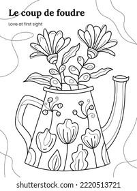 Elegant, beautiful drawing with French quotes. Hand drawn colouring page for kids and adults.  Lettering illustration, text card, poster or lettering print, postcard. Coloring book picture.