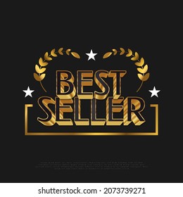 Elegant Best Seller Badge Design in Black and Gold Style. Certified product. Quality Badge or Emblem