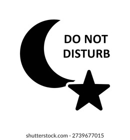 Elegant black and white minimalist do not disturb sign featuring a crescent moon and star, ideal for hospitality, privacy, and modern design projects.