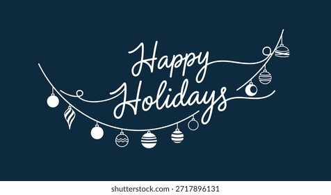Elegant cursive happy holidays text hanging on a string with various white christmas ornaments on a dark blue background.
