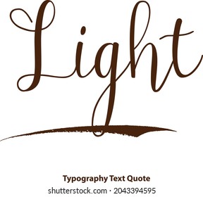 Elegant Cursive Typography Text Quote Light