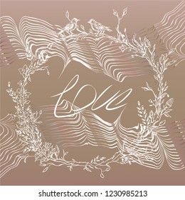 Elegant and cute illustration, ornament. Printing for textile and industrial purposes. And a beautiful romantic frame of flowers. Vector illustration.Vintage Greeting Card with Blooming Flowers.