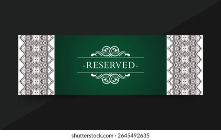 Elegant Decorative Reserved Banner on Dark Green Gradient Background
