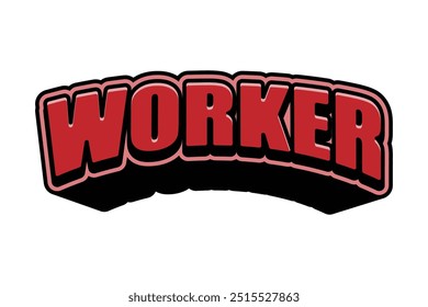 elegant design 3d text effect word "worker"