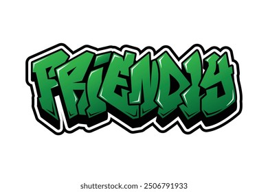 elegant design graffiti text writing "friendly"