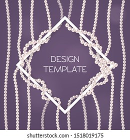 Elegant design template. White frame with pearl strings on dark purple background. Vector template for banner, flyer or wedding invitation. Concept for grand opening or great offer.