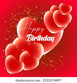 Elegant and festive birthday-themed design featuring colorful red hearts, golden hearts, vibrant confetti, and decorative calligraphic lettering. Perfect for greeting cards, banners elements.