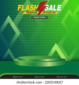 elegant flash sale banner social media template post with blank space 3d podium for product with abstract green gradient background design