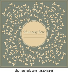 Elegant floral frame with leaves and branches can be used for greeting card, anniversary, invitation, cover and more creative designs.