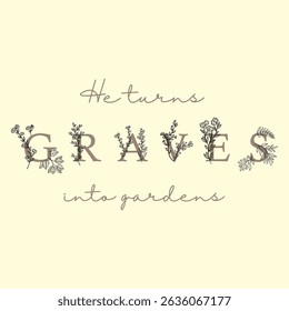 ELEGANT FLOWERS AND TYPE COLORFUL AND BACKGROUND FOR INSPIRE