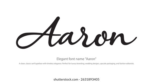 Elegant font name "Aaron"  A clean, classic serif typeface with timeless elegance. Perfect for luxury branding, wedding designs, upscale packaging, and fashion editorials.