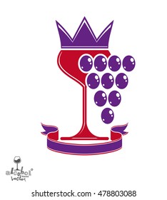 Elegant glass of wine with grapes cluster, decorative ribbon and royal crown. Winery idea vector illustration best for use in advertising and graphic design. Alcohol theme element.