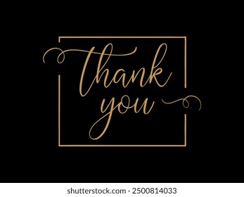 Elegant Gold Calligraphy Thank You Lettering With Square Line Frame