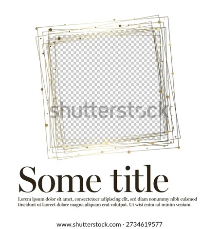 An elegant gold square frame features abstract lines and gold square frame glitter. Social media status template with square photo placeholder. 