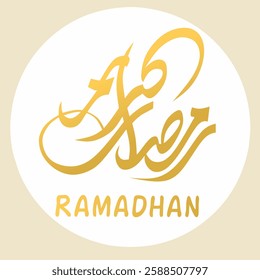 Elegant golden Arabic calligraphy with the word 'Ramadhan' below, set against a white circular background