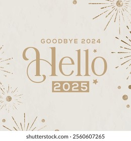 Elegant Goodbye 2024 Hello 2025 typography design with golden elements. New Year celebration post. Perfect for New Year greeting cards, posters, banners, social media posts, and celebration flyers.