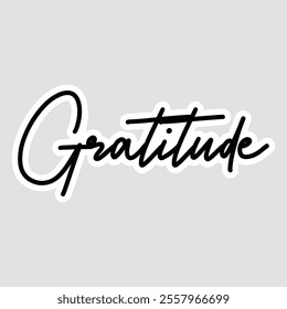 Elegant 'Gratitude' Script Sticker with White Border