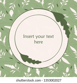Elegant green and cream hand drawn leaves illustration. Round leaf frame to insert your own text. Great for spa organic products, stationery, thank you, birthday cards, invitations, congratulations
