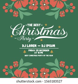 Elegant greeting card of christmas party, with shape green leaves frame and orange flower unique. Vector