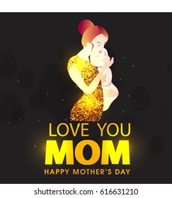 Elegant Greeting Card design with Creative Text Love You Mom for Happy Mother's Day celebration.
