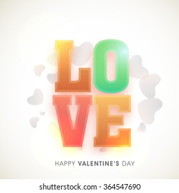 Elegant greeting card design decorated with glossy colorful text Love for Happy Valentine's Day celebration.