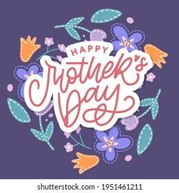 Elegant greeting card design with stylish text Mother's Day on colorful flowers decorated background.