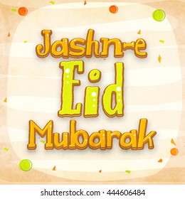 Elegant Greeting Card design with stylish text Jashn-e-Eid Mubarak, Concept for Islamic Holy Festival celebration.