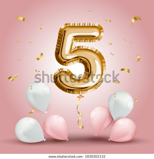 Elegant Greeting celebration five years\
birthday. Anniversary number 5 foil gold balloon. Happy birthday,\
congratulations poster. Golden numbers with sparkling golden\
confetti. Vector\
background
