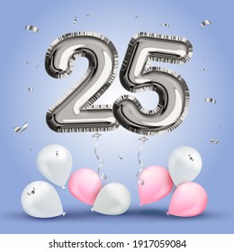 Elegant Greeting celebration twenty five years birthday. Anniversary number 25 foil silver balloon. Happy birthday, congratulations poster. Silver numbers with sparkling silver confetti. Vector