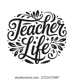 Elegante diseño de letras a mano con las palabras vida de profesor con Elementos florales