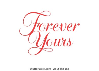 Elegant Handwritten Red Script Text Forever Yours