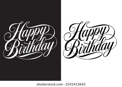 Elegant happy birthday calligraphy, perfect for greeting cards, party invitations, and celebration banners, featuring stylish script font and sophisticated design