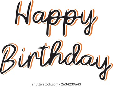 Elegant happy birthday typography with stylish calligraphy, perfect for greeting cards, social media posts, and event invitations, capturing a festive and celebratory feel